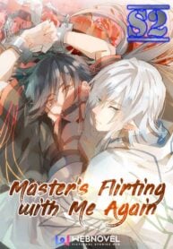 Master’s Flirting With Me Again – s2manga.com