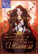 The Grand Duchess of the North Was Secretly a Villainess – s2manga.com