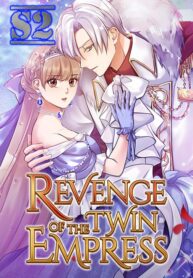 Revenge Of The Twin Empress – s2manga.com