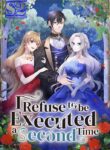 I Refuse to Be Executed a Second Time – s2manga.com