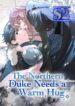 The Northern Duke Needs a Warm Hug – s2manga.com