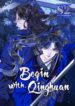 Begin with Qinghuan – s2manga.com