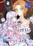 It’s Up to Us to Fight the Tyrant – s2manga.com