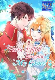 Please Fulfill Your End of the Bargain My Grace! – s2manga.com